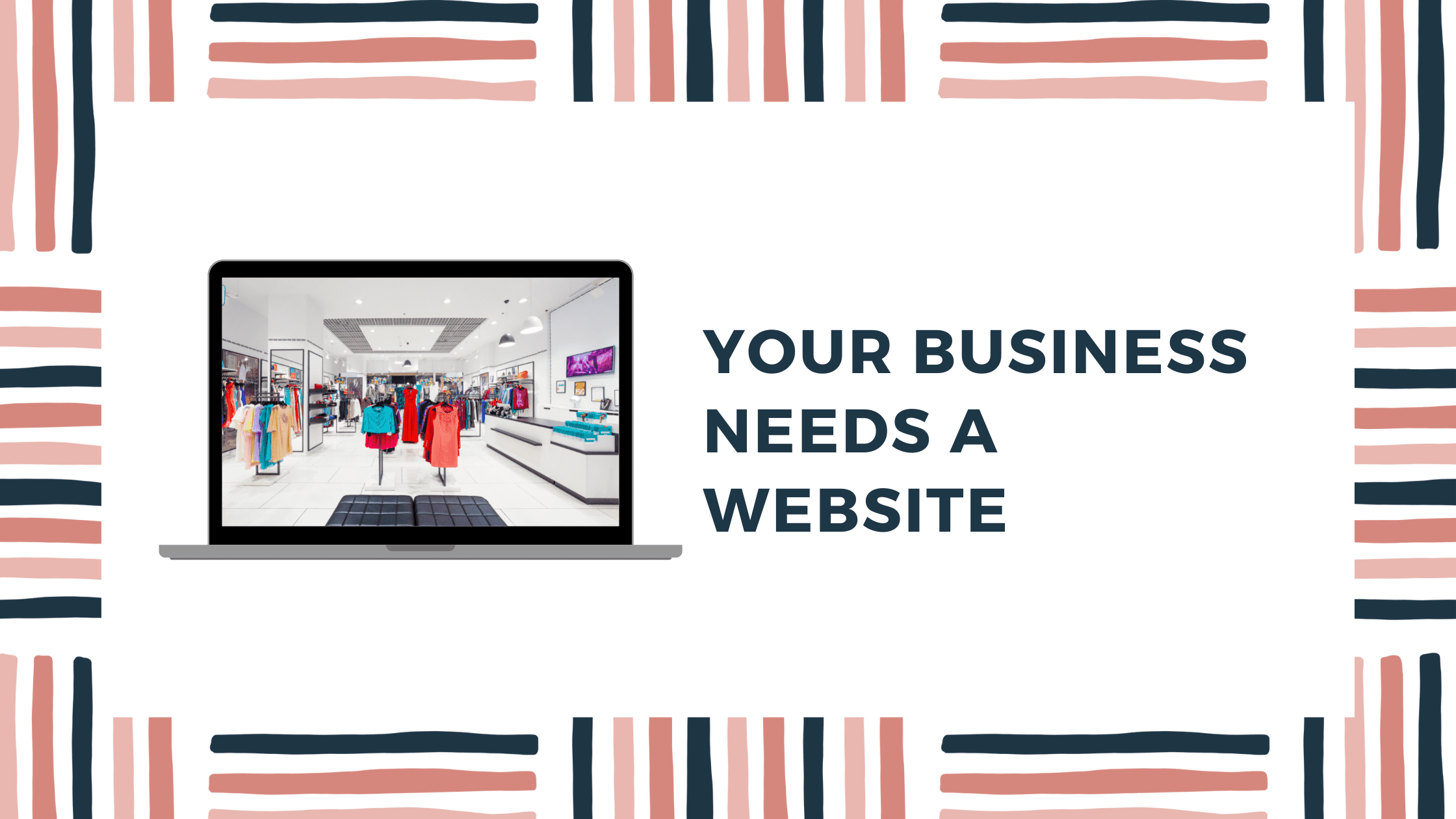 8 Reasons You Need a Business Website in 2024