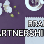 Top Brand Partnerships Strategies and Tips For 2024