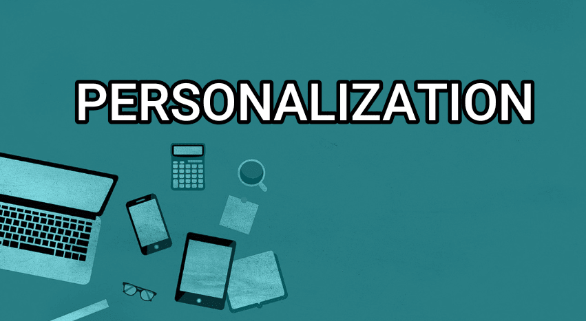 Steps To Improve Personalization In Digital Marketing