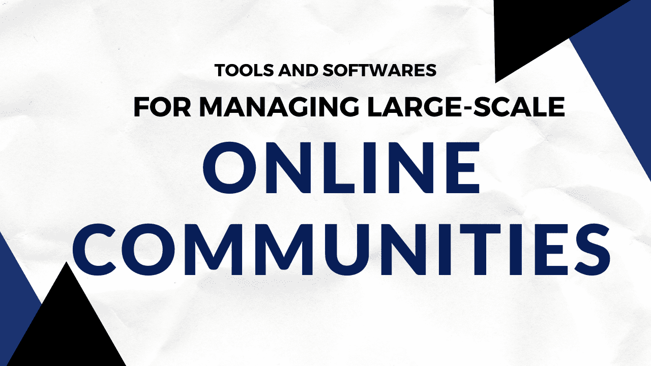 Tools and Software for Managing Large Scale Online Communities in 2025